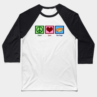 Peace Love Hot Dogs Baseball T-Shirt